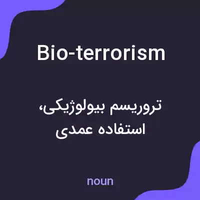 معنی bio-terrorism به فارسی