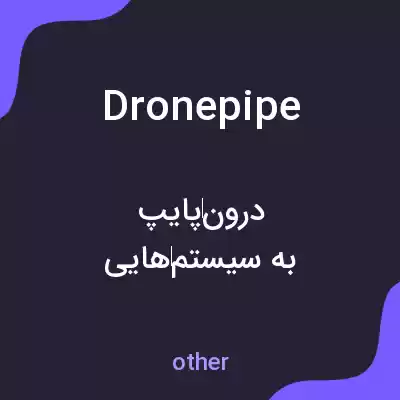 معنی dronepipe به فارسی معنی dronepipe به فارسی