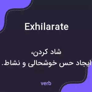 معنی exhilarate به فارسی معنی exhilarate به فارسی