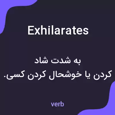 معنی exhilarates به فارسی معنی exhilarates به فارسی