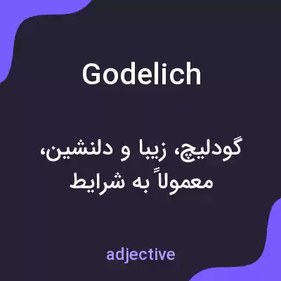 معنی godelich به فارسی معنی godelich به فارسی