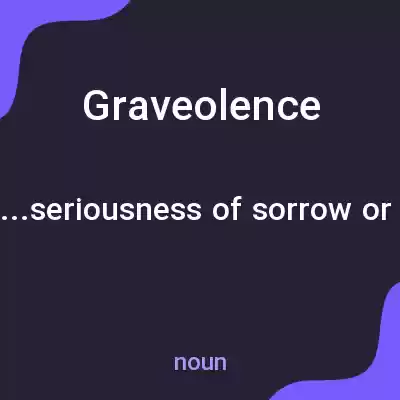 معنی graveolence به فارسی معنی graveolence به فارسی