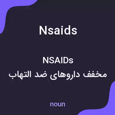 معنی nsaids به فارسی معنی nsaids به فارسی