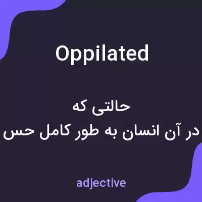 معنی oppilated به فارسی معنی oppilated به فارسی
