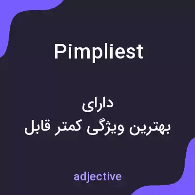 معنی pimpliest به فارسی معنی pimpliest به فارسی