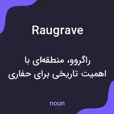 معنی raugrave به فارسی معنی raugrave به فارسی