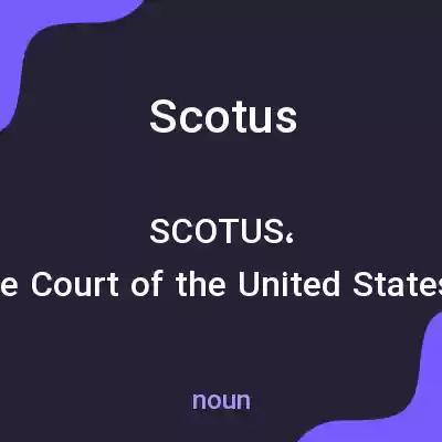 معنی scotus به فارسی معنی scotus به فارسی